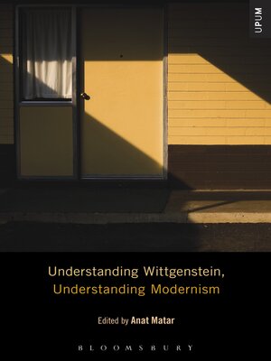 cover image of Understanding Wittgenstein, Understanding Modernism